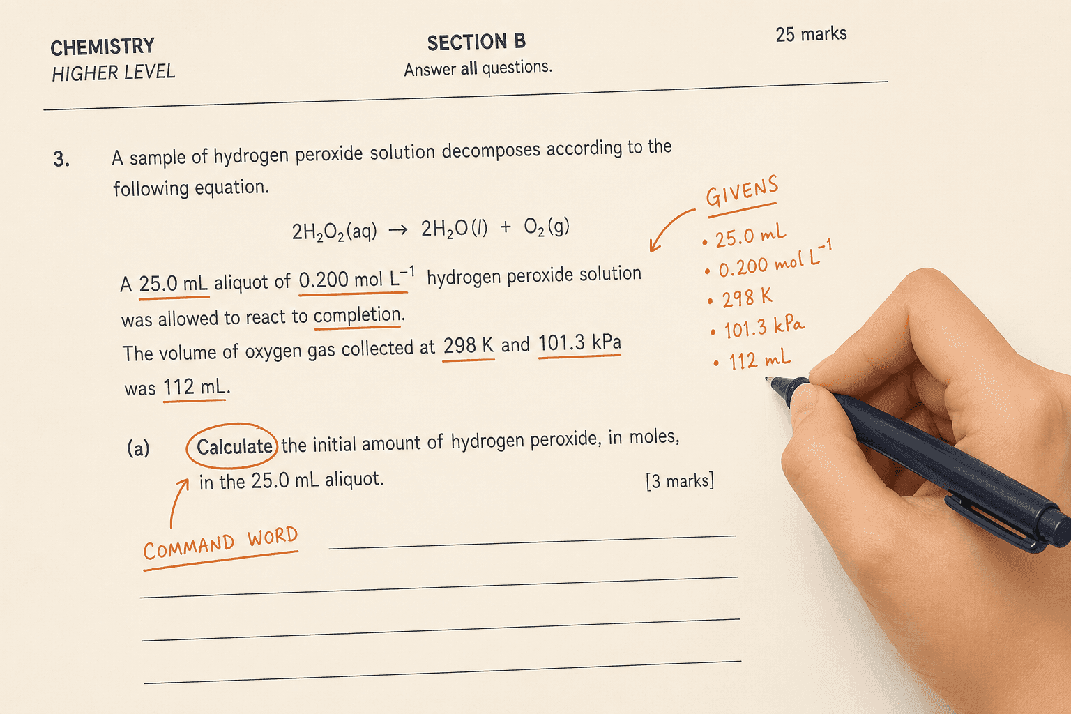 Hand annotating an exam question, circling command words and underlining key data